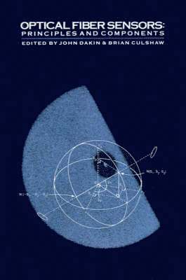 John Dakin, B. Culshaw, John Dakin, B. Culshaw - Principles and Components, Inbunden