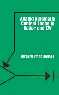Analogue Automatic Control Loops in Radar and Electronic Warfare 1