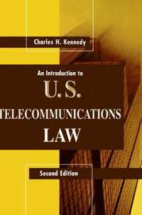 bokomslag An Introduction to U.S.Telecommunications Law