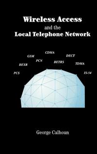 bokomslag Wireless Access and the Local Telephone Network