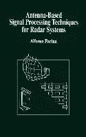 bokomslag Antenna-based Signal Processing Techniques for Radar Systems