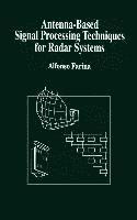 Antenna-based Signal Processing Techniques for Radar Systems 1