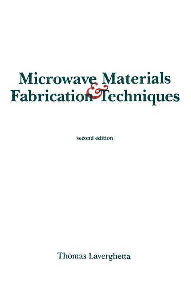 bokomslag Microwave Materials and Fabrication Techniques