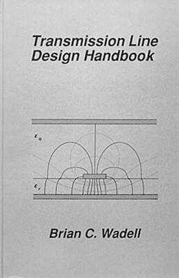 Brian Charles Wadell, Brian C. Wadell - Transmission Line Design Handbook, Inbunden