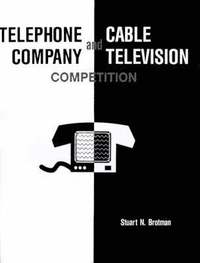 bokomslag Telephone Company and Cable Television Competition