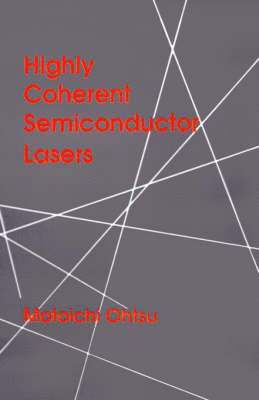 Highly Coherent Semiconductor Lasers 1