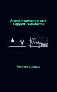 bokomslag Signal Processing with Lapped Transforms