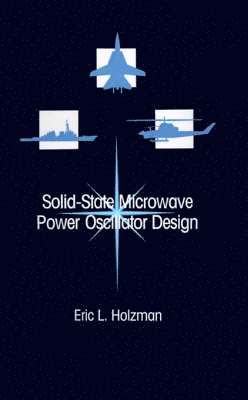 bokomslag Solid-state Microwave Power Oscillator Design