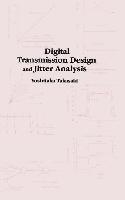 Digital Transmission Design and Jitter Analysis 1