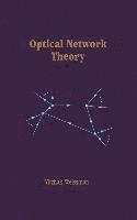 bokomslag Optical Network Theory