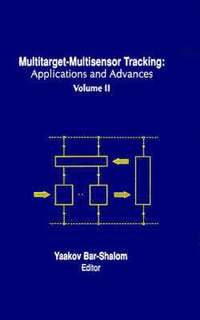 bokomslag Multitarget-Multisensor Tracking: v. 2 Applications and Advances