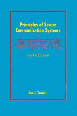 Don Torrieri, Don J. Torrieri - Principles of Secure Communication Systems, Inbunden