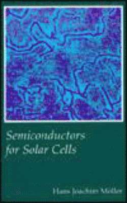 bokomslag Semiconductors for Solar Cells