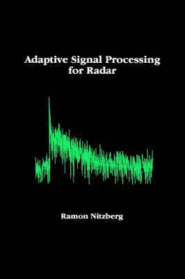 Adaptive Signal Processing for Radar 1