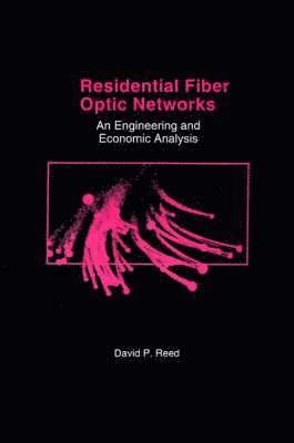 Residential Fiber Optic Networks 1