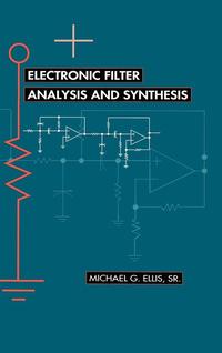 bokomslag Electronic Filter Analysis and Synthesis