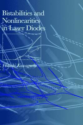 bokomslag Bistabilities and Nonlinearities in Laser Diodes