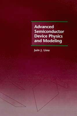 Advanced Semiconductor Device Physics and Modeling 1