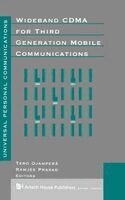 Tero Ojanpera, Ramjee Prasad - Wideband CDMA for Third Generation Mobile Communications, Inbunden