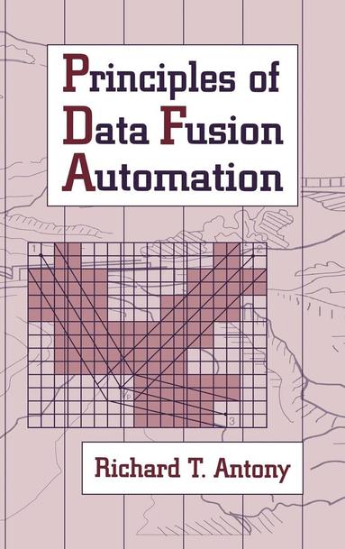 bokomslag Principles of Data Fusion Automation