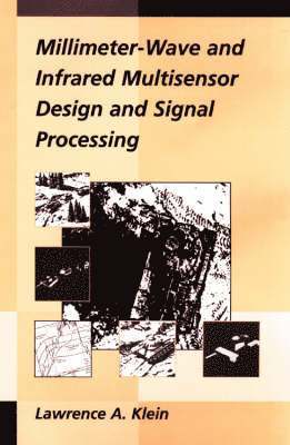 bokomslag Millimeter-wave and Infrared Multisensor Design and Signal Processing