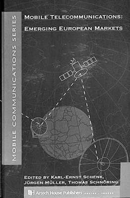 Karl-Ernst Schenk, Karl-Ernst Schenk, Jurgen Muller, Thomas Schnoring - Mobile Telecommunications, Inbunden