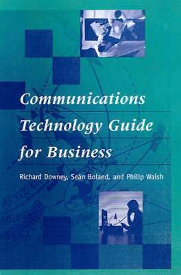 Communications Technology Guide for Business 1