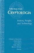 Cipher Deavours, David Kahn, Louis Kruh, Gregory Mellen, Brian Winkel - Selections From Cryptologia - History, People, and Technology, Inbunden. Tillgänglighet: Tillfälligt slut