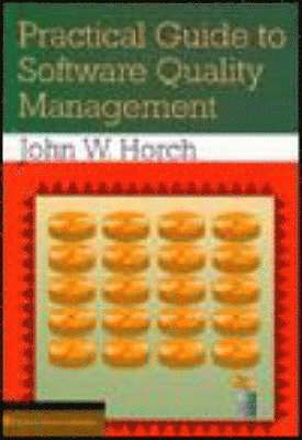 Practical Guide to Software Quality Management 1