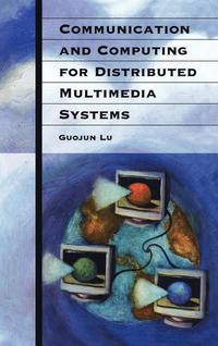 bokomslag Communication and Computing for Distributed Multimedia Systems