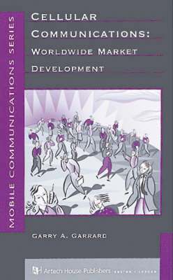 Garry Garrard, Garry a. Garrard, Garry A. Garrard - Cellular Communications, Inbunden