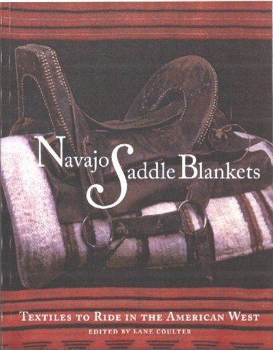 bokomslag Navajo Saddle Blankets