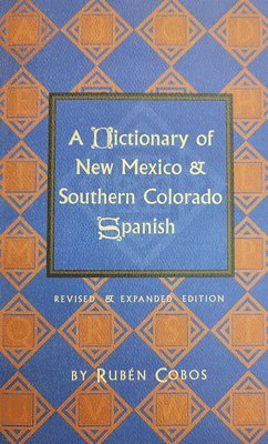 bokomslag Dictionary of New Mexico & Southern Colorado Spanish