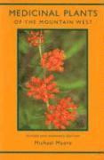 Michael Moore - Medicinal Plants of the Mountain West, Häftad