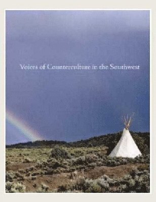 Voices of Counterculture in the Southwest 1