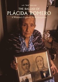 bokomslag Ballad of Plácida Romero