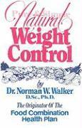 Norman Wardhaugh Walker - Pure & Simple Natural Weight Control, Häftad