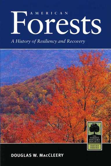 Douglas W. MacCleery - American Forests, Häftad