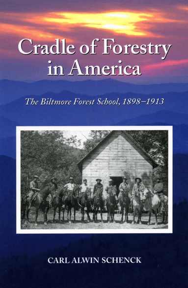 Carl Alwin Schenck, Ovid Butler - Cradle of Forestry in America, Häftad