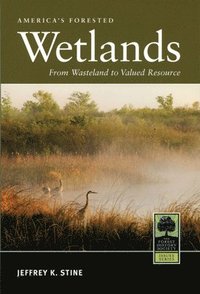 bokomslag America's Forested Wetlands
