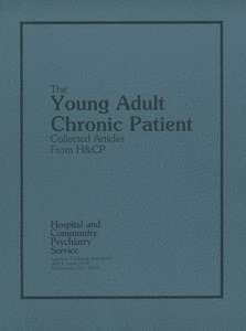 The Young Adult Chronic Patient 1