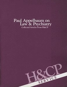 Paul Appelbaum on Law and Psychiatry 1