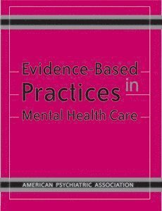 bokomslag Evidence-Based Practices in Mental Health Care