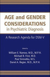 Age and Gender Considerations in Psychiatric Diagnosis 1