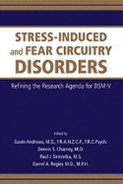 bokomslag Stress-Induced and Fear Circuitry Disorders