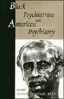 bokomslag Black Psychiatrists and American Psychiatry