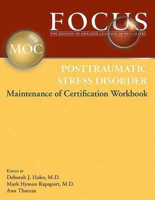 bokomslag FOCUS Posttraumatic Stress Disorder Maintenance of Certification (MOC) Workbook