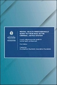 bokomslag Mental Health Professionals' Guide to Their Role in the Criminal Justice System