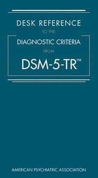 bokomslag Desk Reference to the Diagnostic Criteria From DSM-5-TR¿