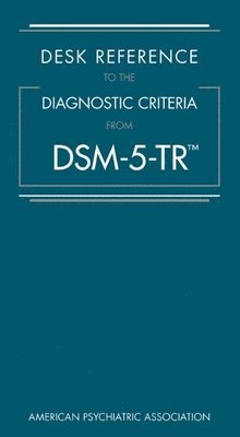 bokomslag Desk Reference to the Diagnostic Criteria From DSM-5-TR¿